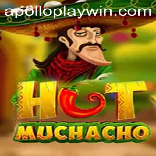 Unveiling HotMuchacho: A New Gaming Phenomenon by APOLLOPLAY